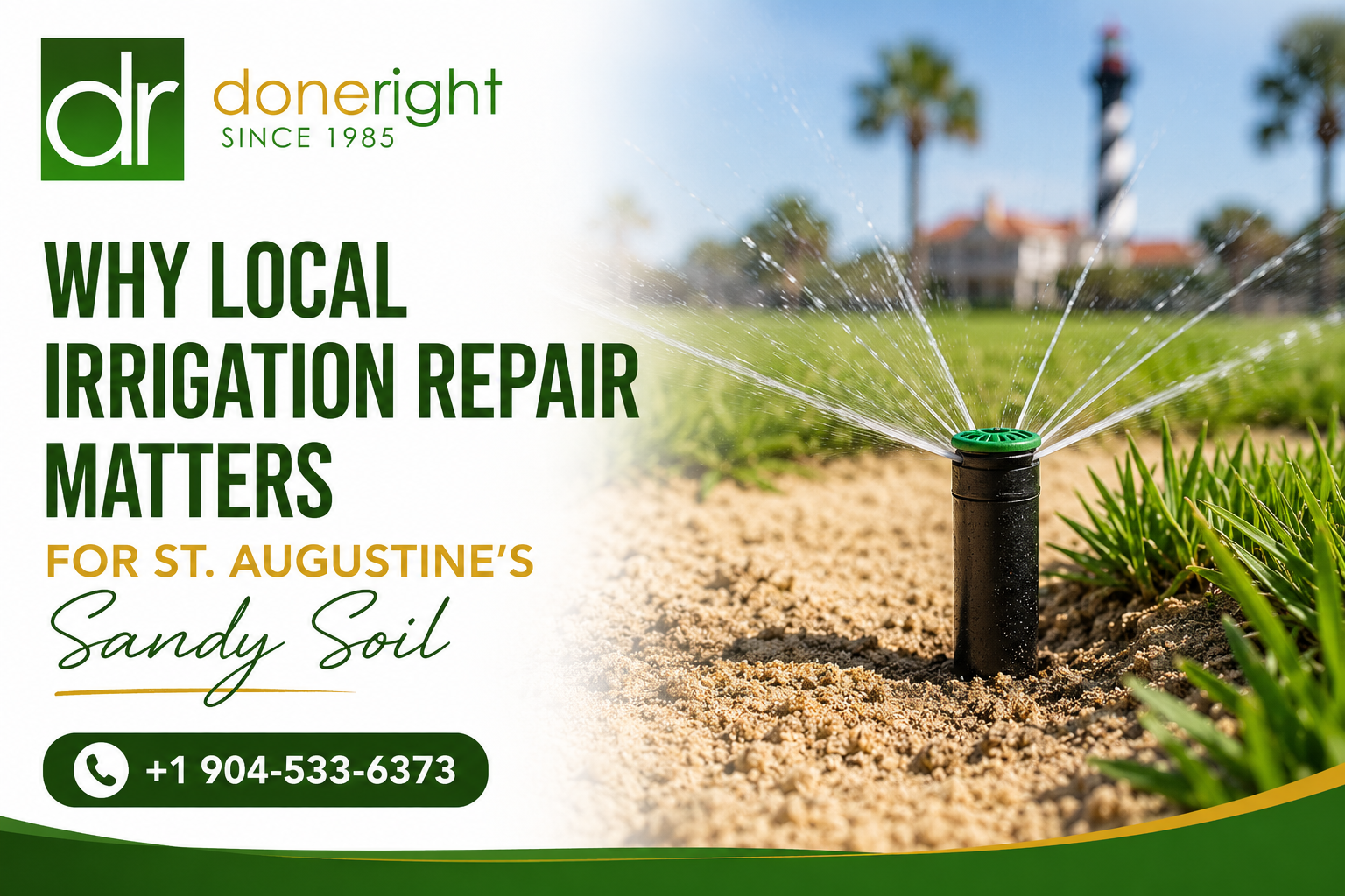Why Local Irrigation Repair Matters for St. Augustine’s Sandy Soil